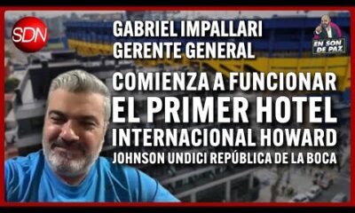 Gabriel Impallari, gerente general del Howard Johnson Undici Rep. de la Boca | #EnSonDePaz✌