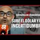 Sube el dólar y la incertidumbre | Economía en chancletas | #EnSonDePaz✌️