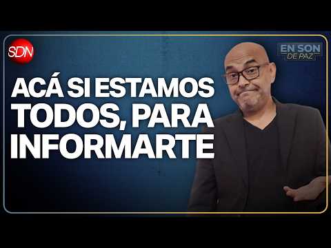 ACÁ SI ESTAMOS TODOS, PARA INFORMARTE | #EnSonDePaz✌ | En Vivo🔴