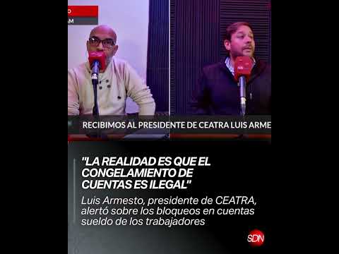 "Es un método ilegal": Luis Armesto denunció el congelamiento de cuentas en el Banco Nación