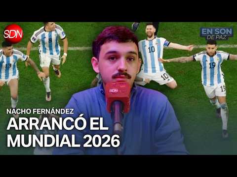 LA SELECCIÓN SE PREPARA PARA SU DEBUT CONTRA ARGELIA | NACHO FERNÁNDEZ en #ENSONDEPAZ