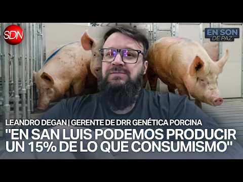 "PONEN GENTE QUE NO ESTÁ CAPACITADA" | LEANDRO DEGAN, GERENTE de DRR GENÉTICA PORCINA en #ENSONDEPAZ