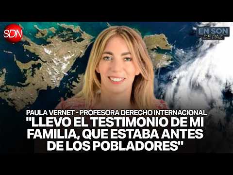 "ARGENTINA MANTIENE VIVO EL RECLAMO" | PAULA VERNET, PROFESORA DE DERECHO INTERNACIONAL | #ESDP