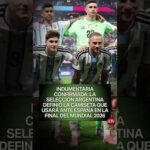 ¡Camiseta confirmada para la final! Así vestirá la Selección Argentina ante España