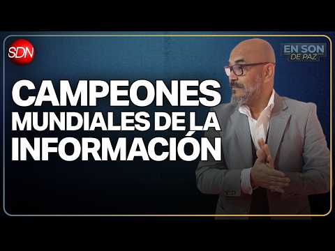 CAMPEONES MUNDIALES DE LA INFORMACIÓN | #EnSonDePaz✌ | En Vivo🔴