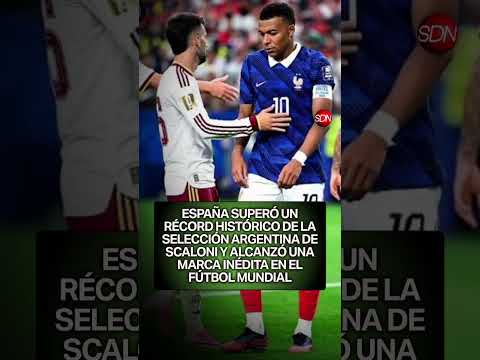 ¡España le sacó un récord histórico a la Scaloneta! Marca inédita en el fútbol mundial