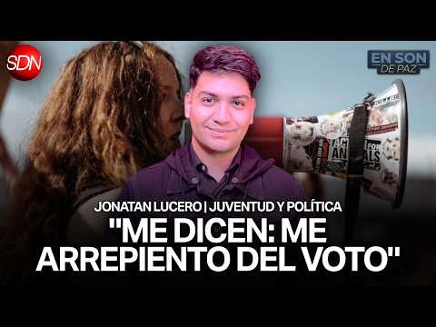 JUVENTUD Y POLÍTICA | JONATAN LUCERO en #ENSONDEPAZ