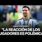 "LLEGAMOS A LA FINAL GRACIAS A MESSI" | NACHO FERNÁNDEZ y TODA la INFORMACIÓN MUNDIALISTA | #ESDP